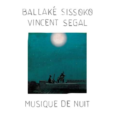 Ballaké Sissoko &amp; Vincent Segal: Musique De Nuit, CD