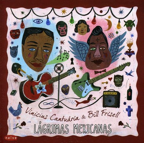 Vinicius Cantuaria &amp; Bill Frisell: Lacrimas Mexicanas, CD