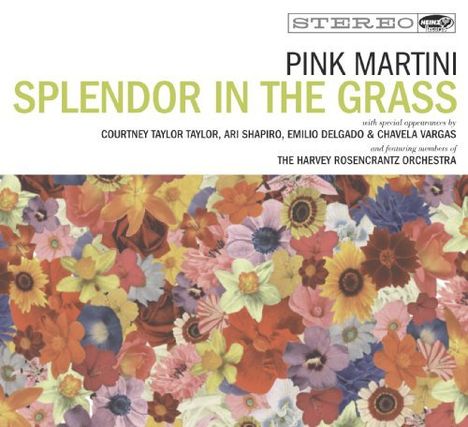 Pink Martini: Splendor In The Grass (CD+DVD), CD