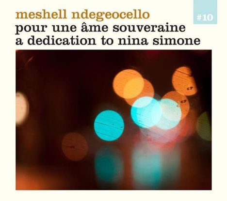 Meshell Ndegeocello (geb. 1968): Pour Une Ame Souveraine: A Dedication To Nina Simone, CD