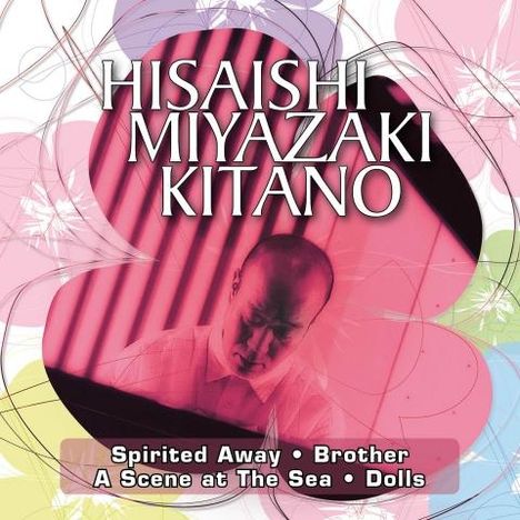 Joe Hisaishi (geb. 1950): Filmmusik: Hisaishi/Miyazaki/Kitano (OST), CD