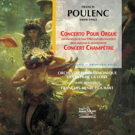 Francis Poulenc (1899-1963): Orchesterwerke &amp; Konzerte, CD