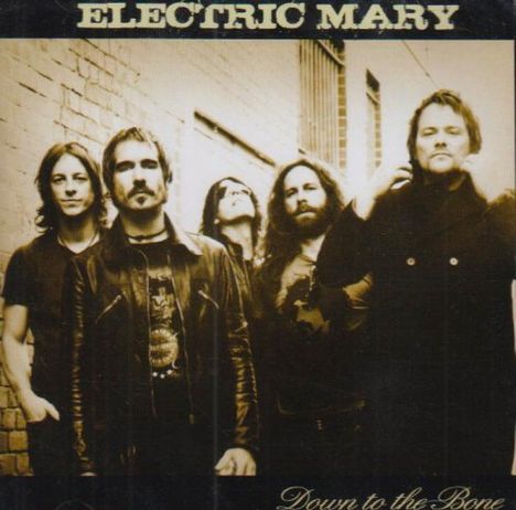 Electric Mary: Down To The Bone, CD