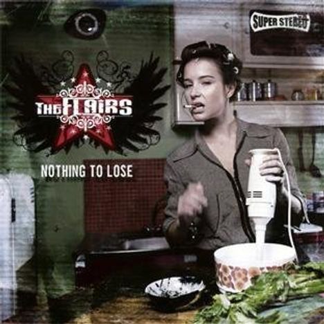 The Flairs: Nothing To Lose, 2 CDs