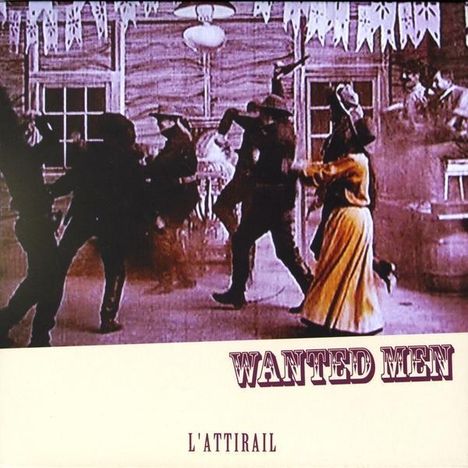 L'Attirail: Wanted Men, CD