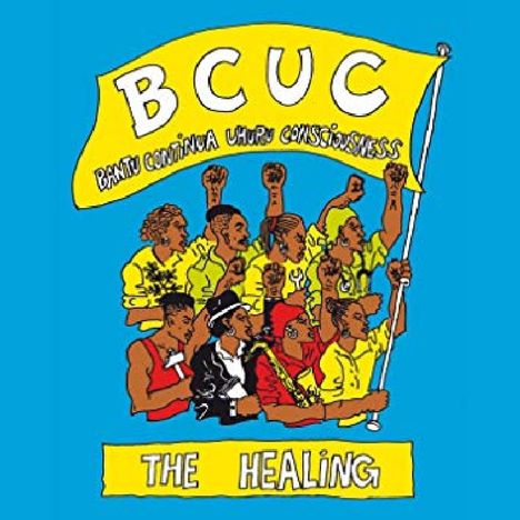 Bantu Continua Uhuru Consciousness (BCUC): The Healing, CD