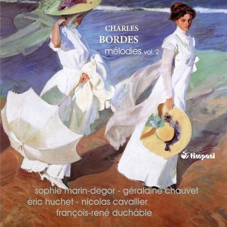 Charles Bordes (1863-1909): Lieder "Melodies" Vol.2, CD