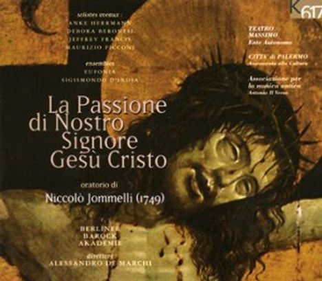 Niccolo Jommelli (1714-1774): La Passione di Nostro Signore Gesu Cristo (Oratorium), 2 CDs