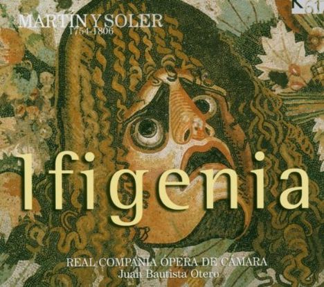 Vicente Martin y Soler (1754-1806): Ifigenia in Aulide (Oper in 3 Akten), 2 CDs