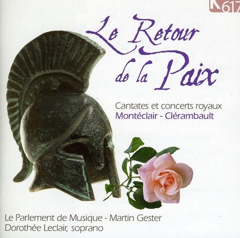 Michel Pignolet de Monteclair (1667-1737): Kantate "Le Retour de la Paix", CD