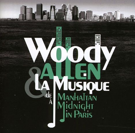 Woody Allen Et La Musique: Manhattan Midnight In Paris, 2 CDs