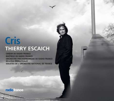 Thierry Escaich (geb. 1965): Cris für Rezitant, Kammerchor, 8 Celli, 2 Schlagzeuger &amp; Akkordeon, CD