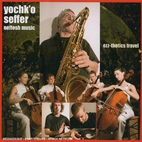 Yochk''o Seffer And Nef: Ezz-thetics travel, CD