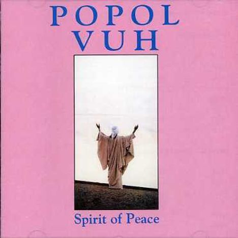 Popol Vuh: Spirit Of Peace, CD