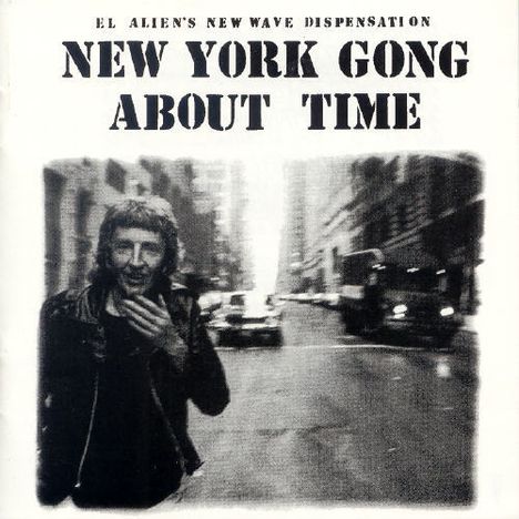 New York Gong: About Time, CD