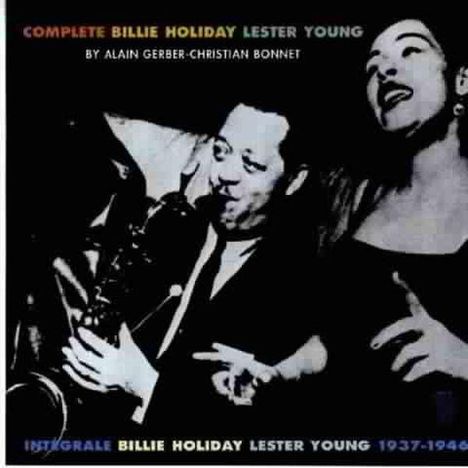 Billie Holiday &amp; Lester Young: Lady Day &amp; Pres: Complete, 3 CDs