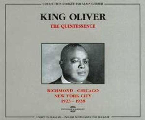 Joe "King" Oliver (1885-1938): The Quintessence, 2 CDs