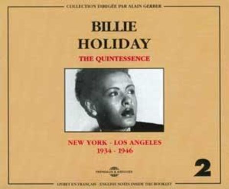 Billie Holiday (1915-1959): The Quintessence - New York/Los Angeles, 2 CDs