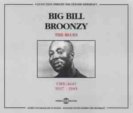 Big Bill Broonzy: The Blues, 2 CDs