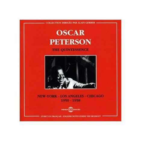 Oscar Peterson (1925-2007): The quintessence: new y, 2 CDs