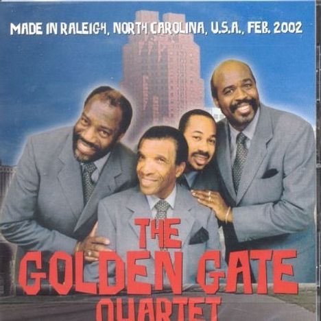 Golden Gate Quartet (Golden Gate Jubilee Quartet): Made In Raleigh, CD
