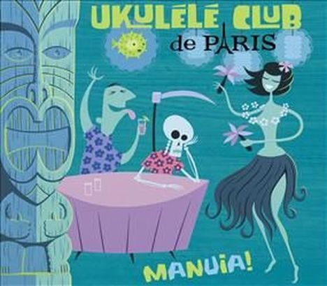 Ukulele Club De Paris: Manuia, CD