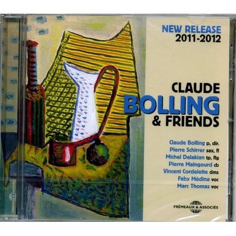 Claude Bolling (1930-2020): Claude Bolling And Friends 2011-2012, CD