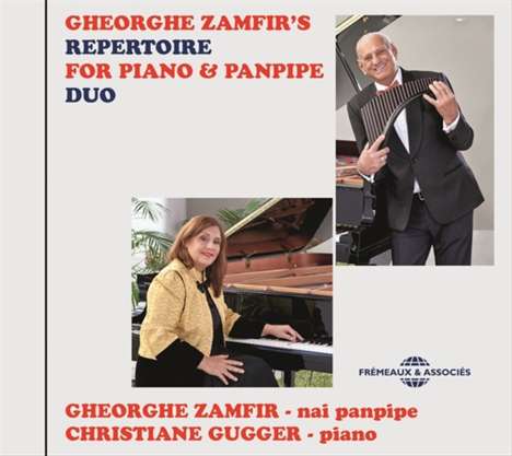 Gheorge Zamfir &amp; Christiane Gugger: Gheorghe Zamfir's Repertoire For Piano &amp; Panpipe Duo, CD