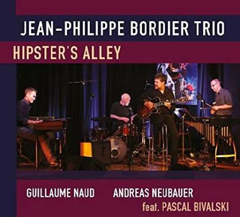 Jean-Philippe Bordier: Hipster's Alley, CD