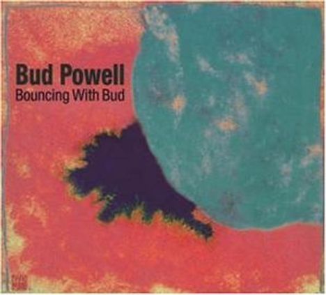Bud Powell (1924-1966): Bouncing With Bud (Jazz Reference), CD
