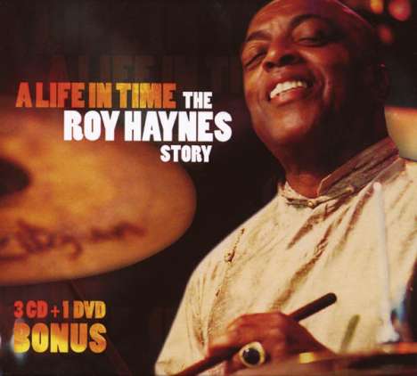 Roy Haynes (geb. 1925): A Life In Time: The Roy Haynes Story (3 CD + DVD), 3 CDs und 1 DVD
