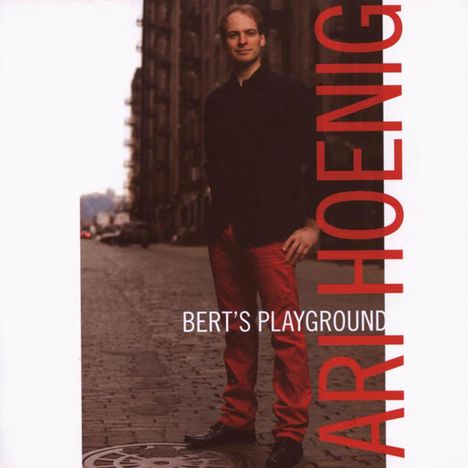 Ari Hoenig: Bert's Playground, CD