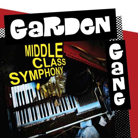 Garden Gang: Middle Class Symphony, LP