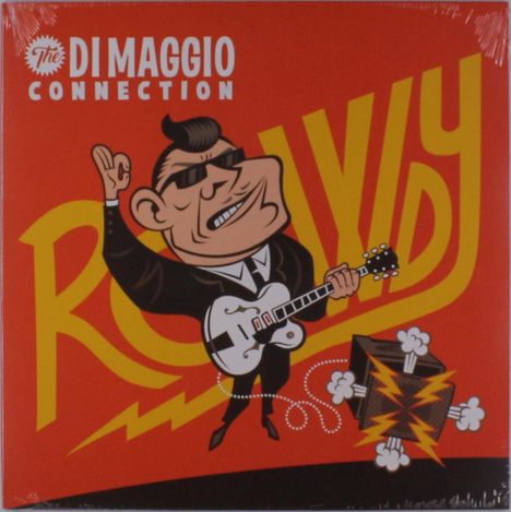 The Di Maggio Connection: Rowdy, LP