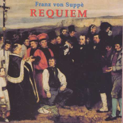 Franz von Suppe (1819-1895): Requiem, CD