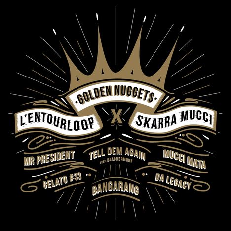 L'Entourloop &amp; Skarra Mucci: Golden Nuggets EP, LP