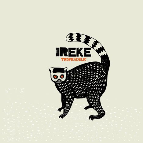 Ireke: Tropikadelic (180g) (Limited Edition), LP