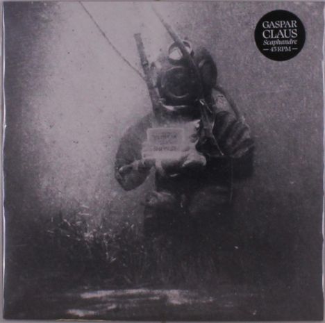 Gaspar Claus: Scaphandre, Single 12"