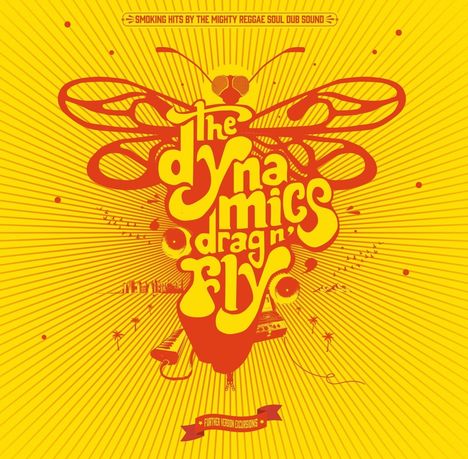 The Dynamics: Drag N'Fly, LP