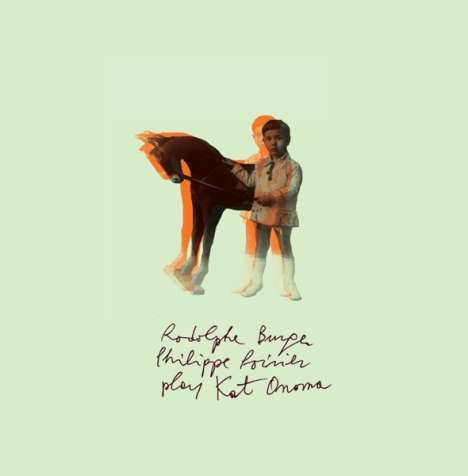 Rodolphe Burger &amp; Philippe Poirier: Play Kat Onoma, LP