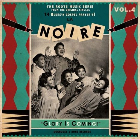 La Noire Vol. 4 - Glory Is Coming, LP