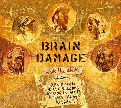 Brain Damage: Walk The Walk, LP