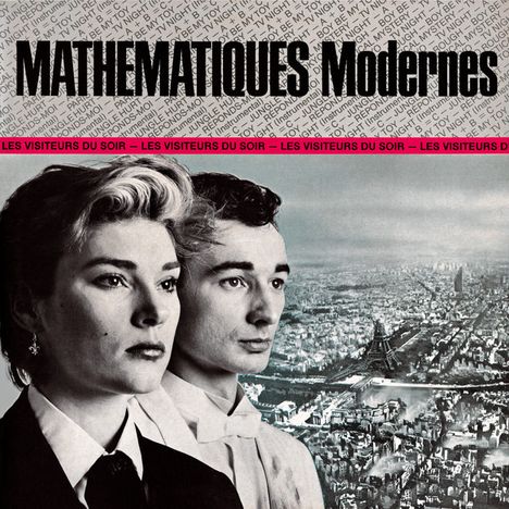 Mathématiques Modernes: Les Visiteurs Du Soir, LP