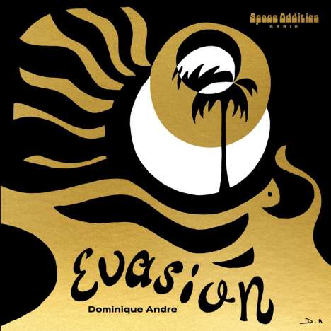 Dominique Andre: Evasion (Space Oddities), LP