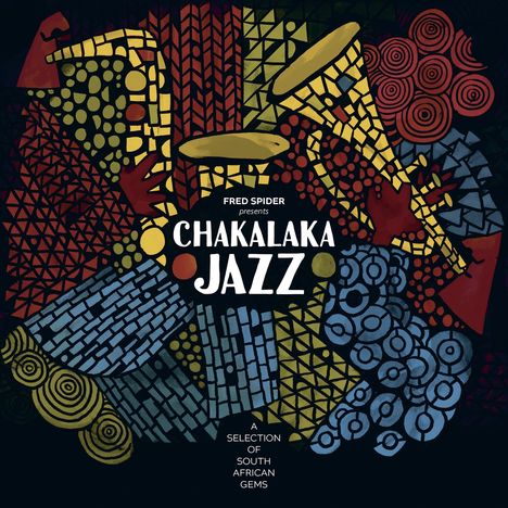 Various Artists: Fred Spider Presents Chakalaka Jazz (Gatefold/180G, 2 LPs