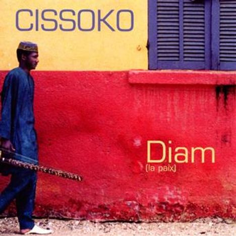 Ablaye Cissoko (geb. 1970): Diam, CD