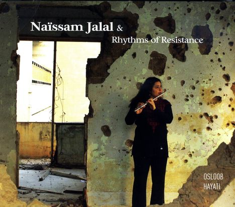 Naïssam Jalal: Osloob Hayati, CD