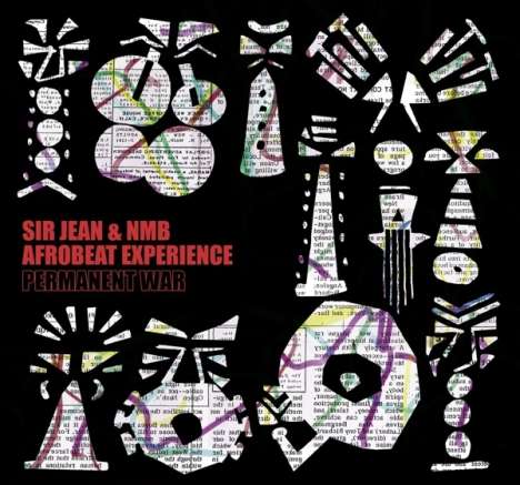 Sir Jean &amp; NMB Afrobeat Experience: Permanent War, CD