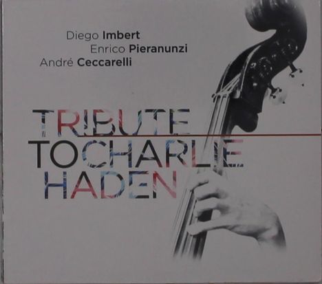 Tribute To Charlie Haden, CD