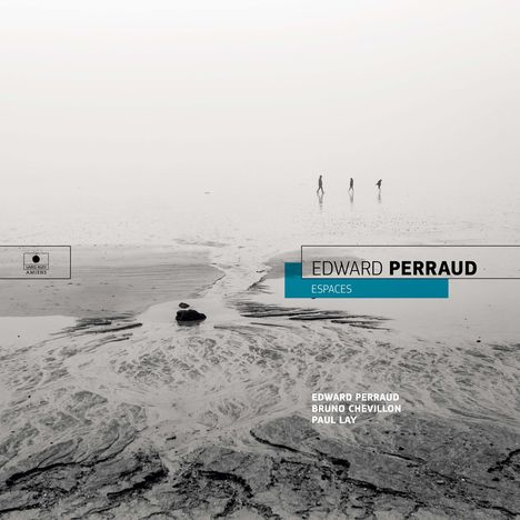 Edward Perraud (geb. 1971): Espaces, CD